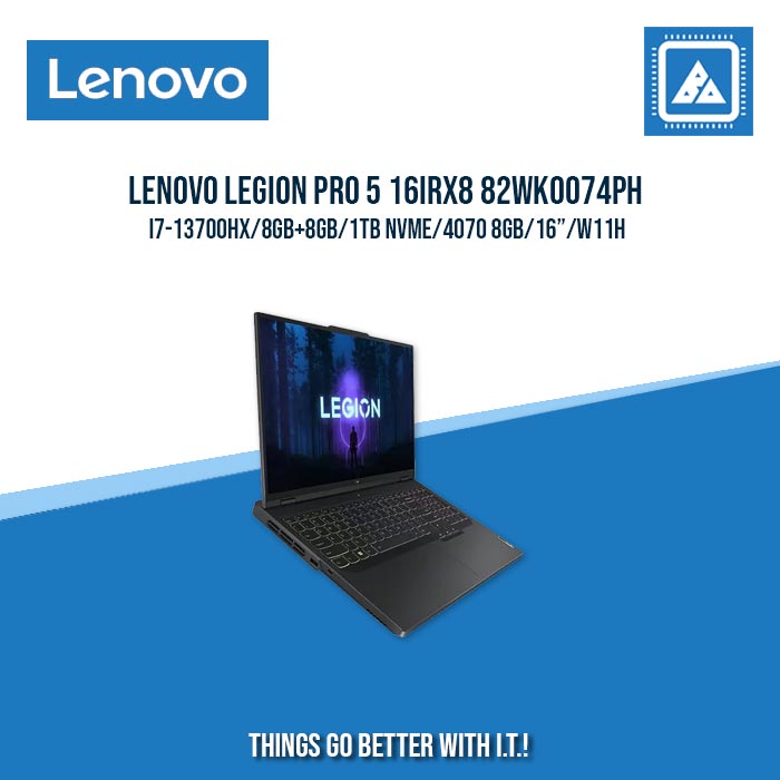 LENOVO LEGION PRO 5 16IRX8 82WK0074PH I7-13700HX/8GB+8GB/1TB NVME/4070 8GB | BEST FOR GAMING AND AUTOCAD LAPTOP LENOVO LEGION PRO 5 16IRX8 82WK0074PH I7-13700HX/8GB+8GB/1TB NVME/4070 8GB | BEST FOR GAMING AND AUTOCAD LAPTOP